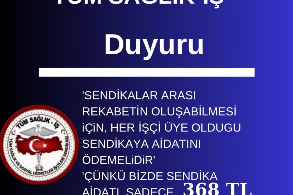 Tüm Sağlık İş Sendikası Aidatı